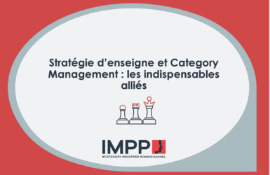 Category Management et Stratégie d'enseigne